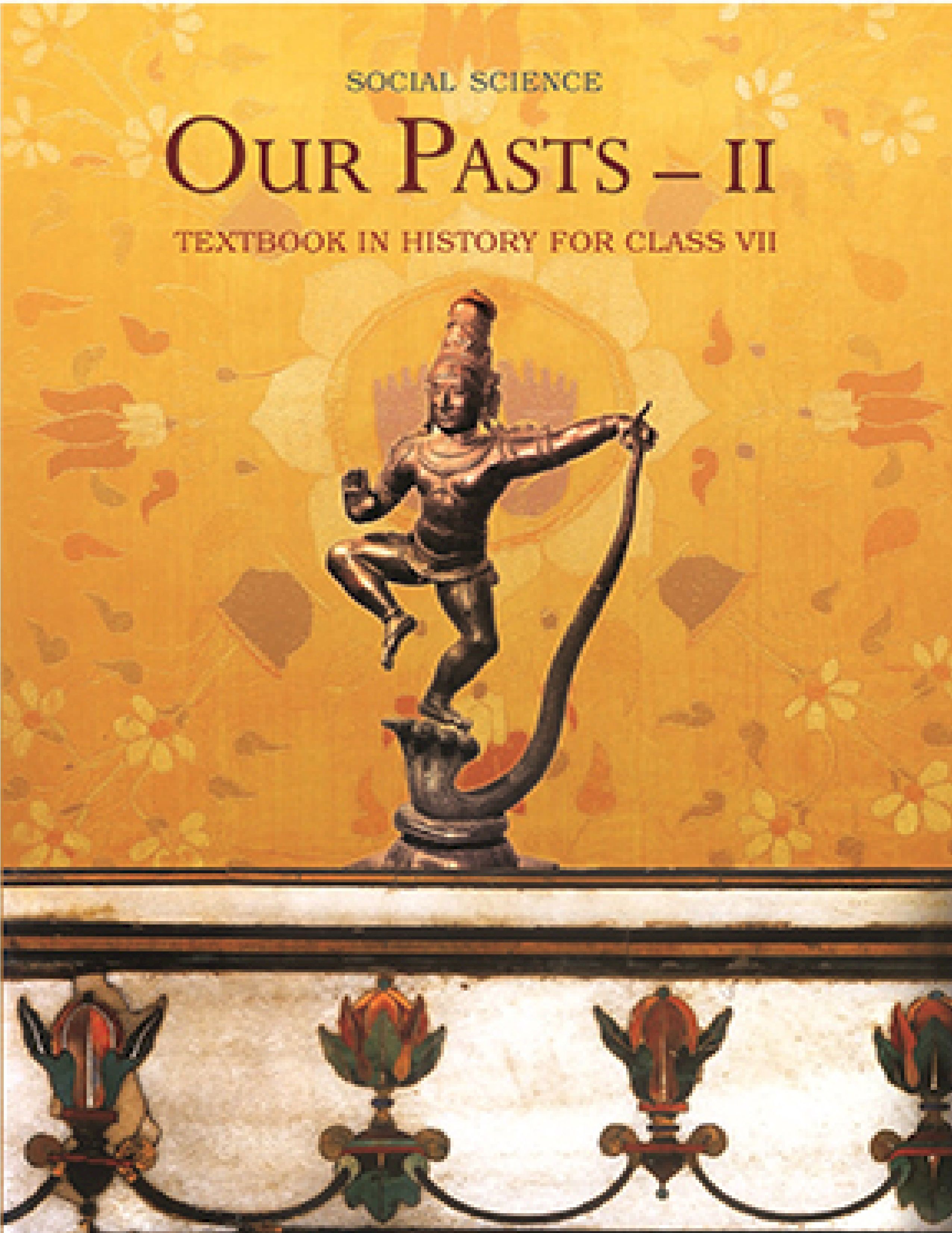 NCERT TEXTBOOK CLASS 7 HISTORY OUR PAST - II