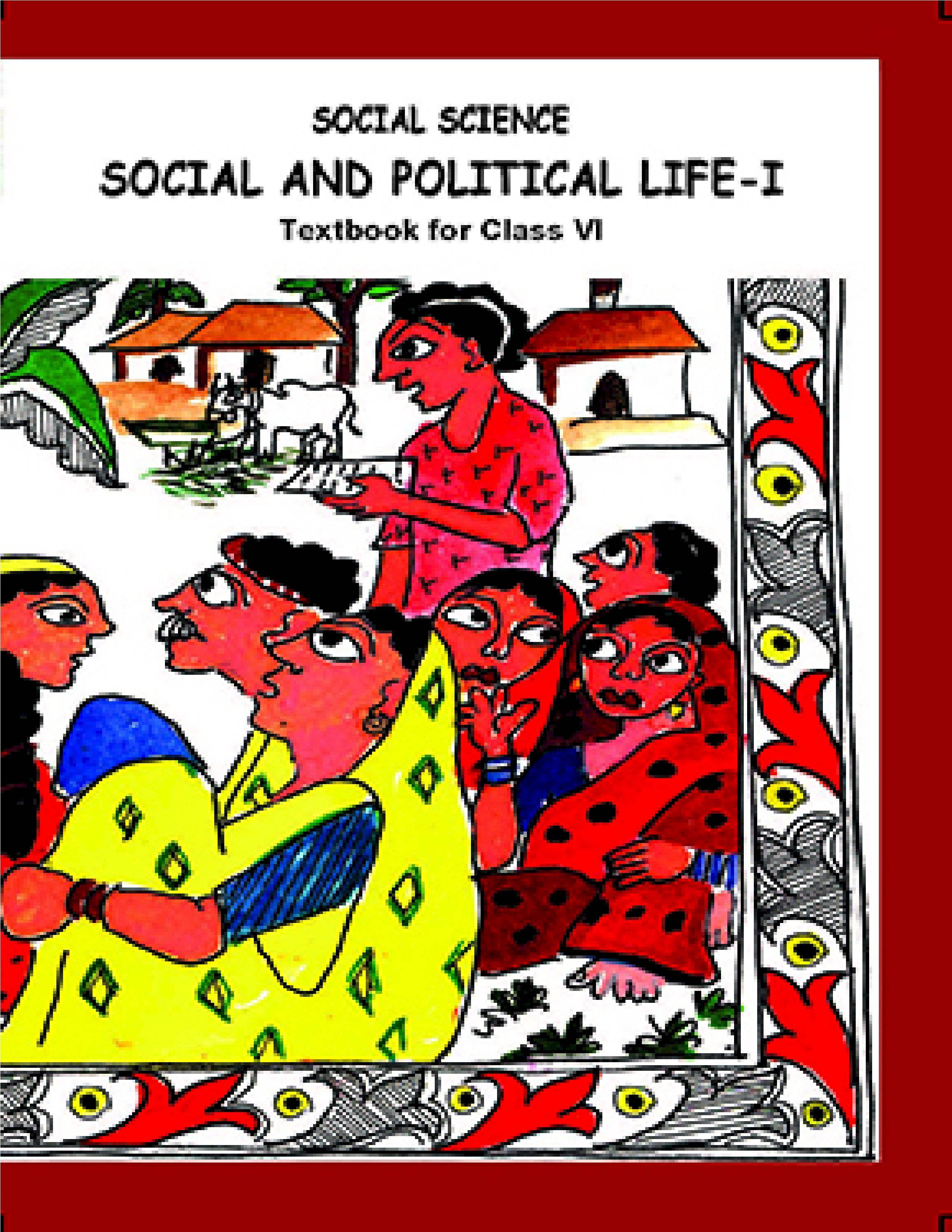 NCERT TEXTBOOK CLASS 6 CIVICS SOCIAL AND POLITICAL LIFE - I