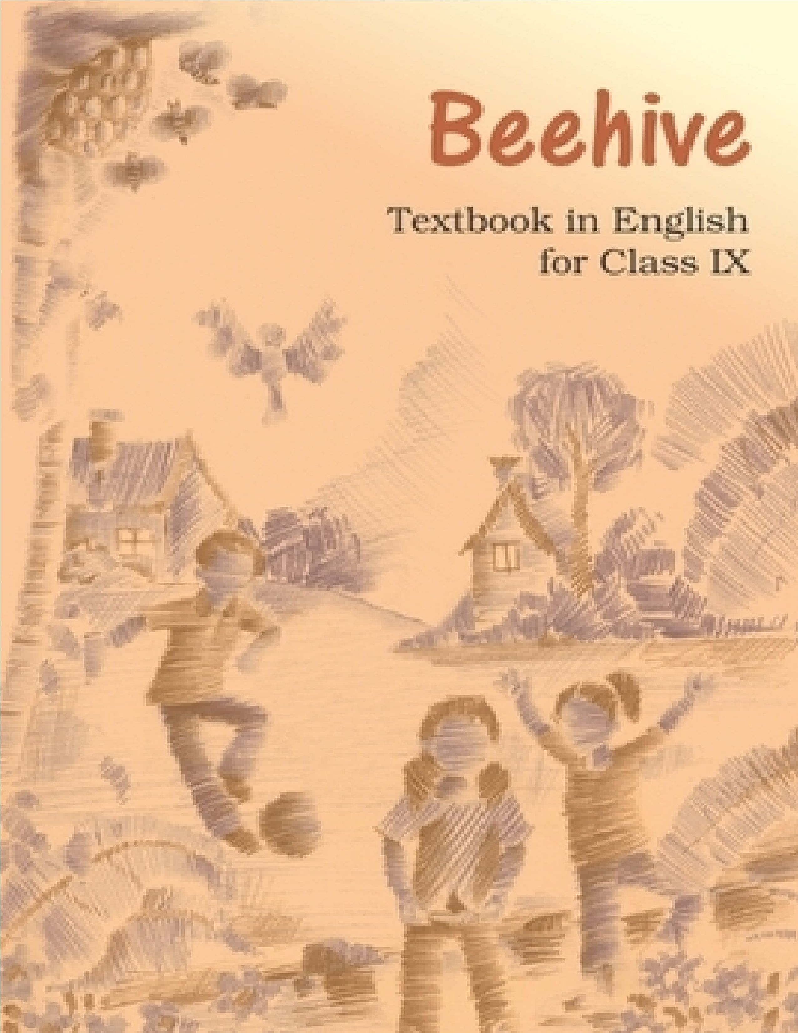 NCERT TEXTBOOK CLASS 9 ENGLISH BEEHIVE