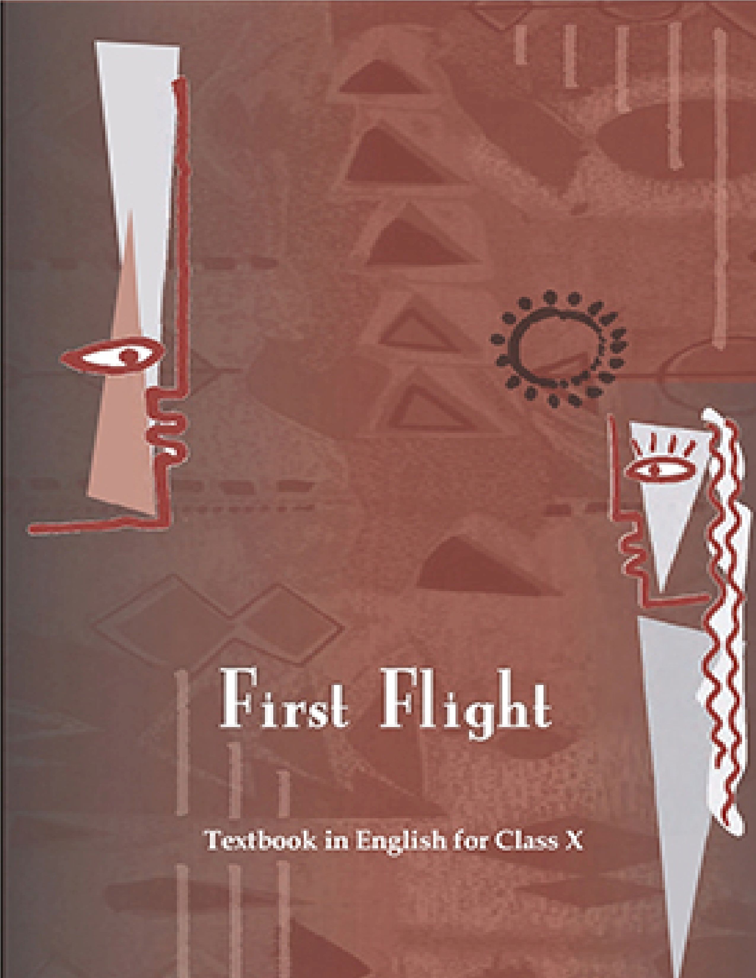 NCERT TEXTBOOK CLASS 10 ENGLISH FIRST FLIGHT