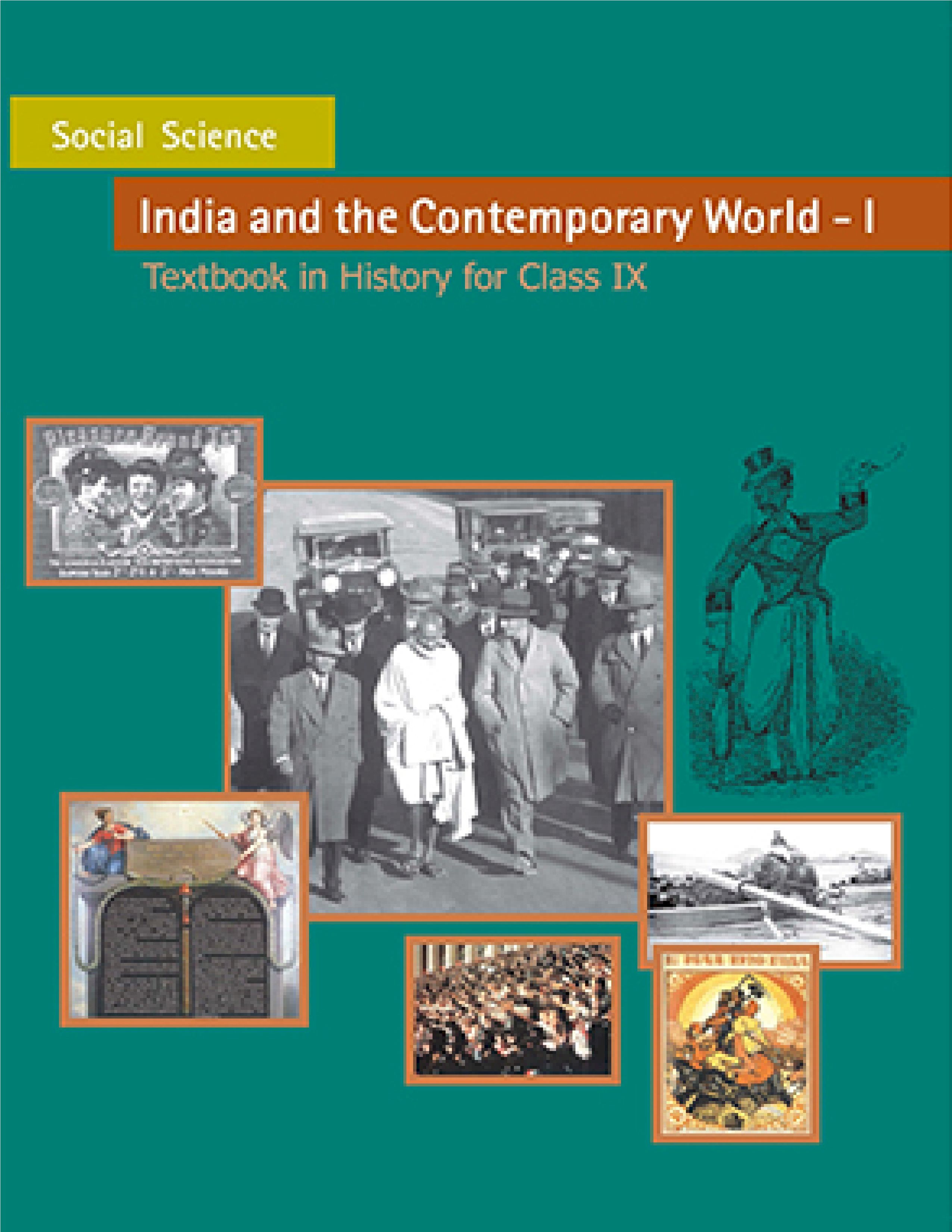 NCERT TEXTBOOK CLASS 9 HISTORY INDIA AND THE CONTEMPORY WORLD PART - I