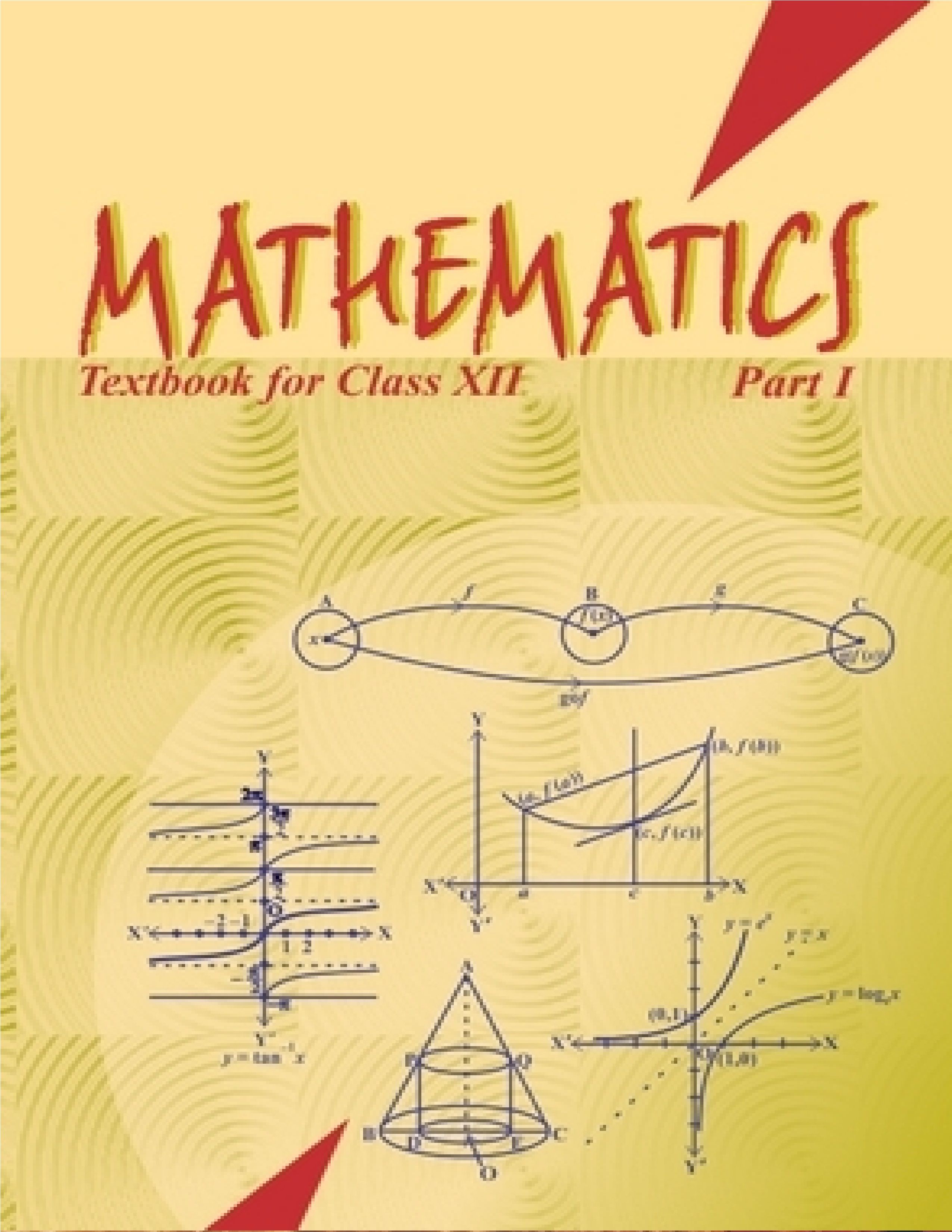 NCERT TEXTBOOK CLASS 12 MATHEMATICS PART - I