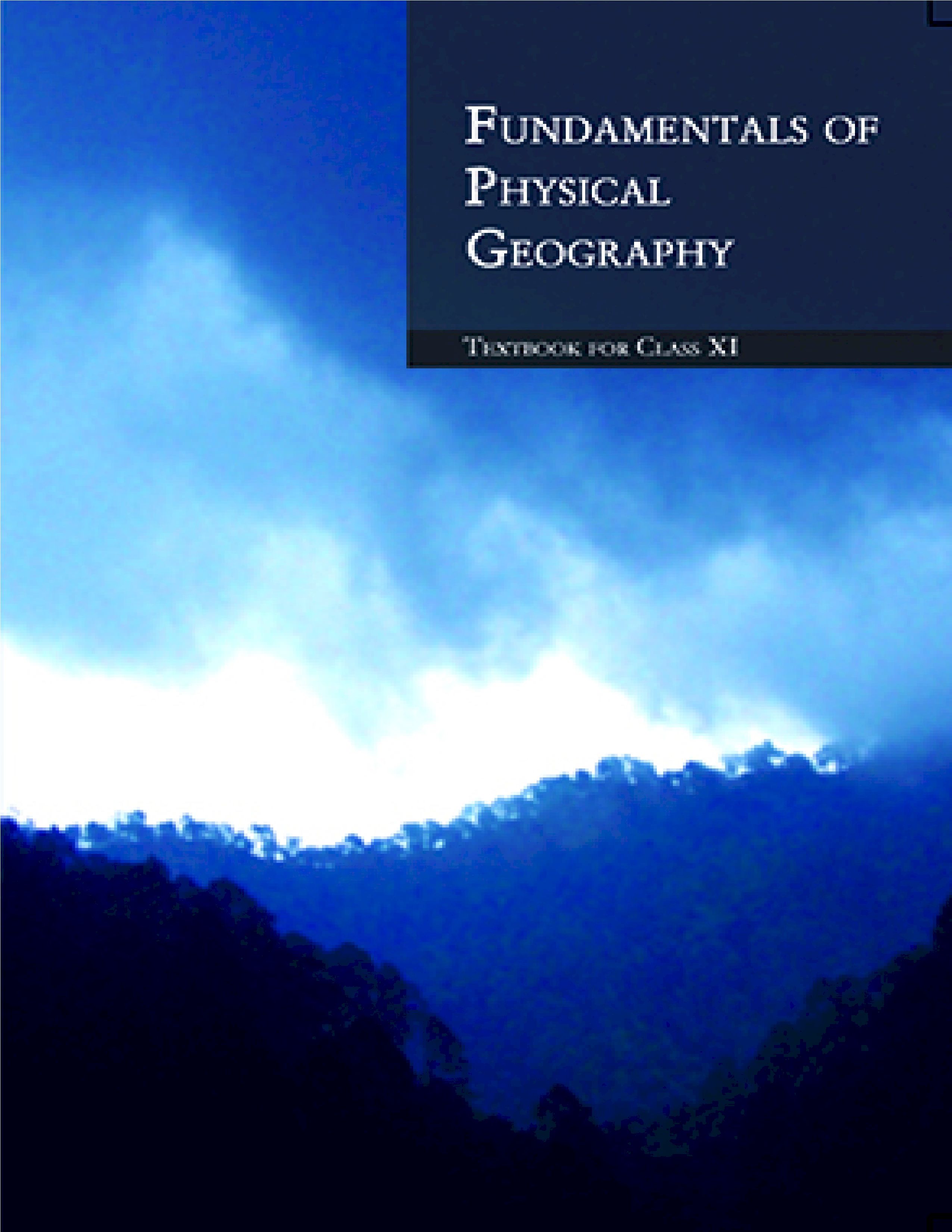 NCERT TEXTBOOK CLASS 11 GEOGRAPHY FUNDAMENTAL OF PHYSICAL GEOGRAPHY