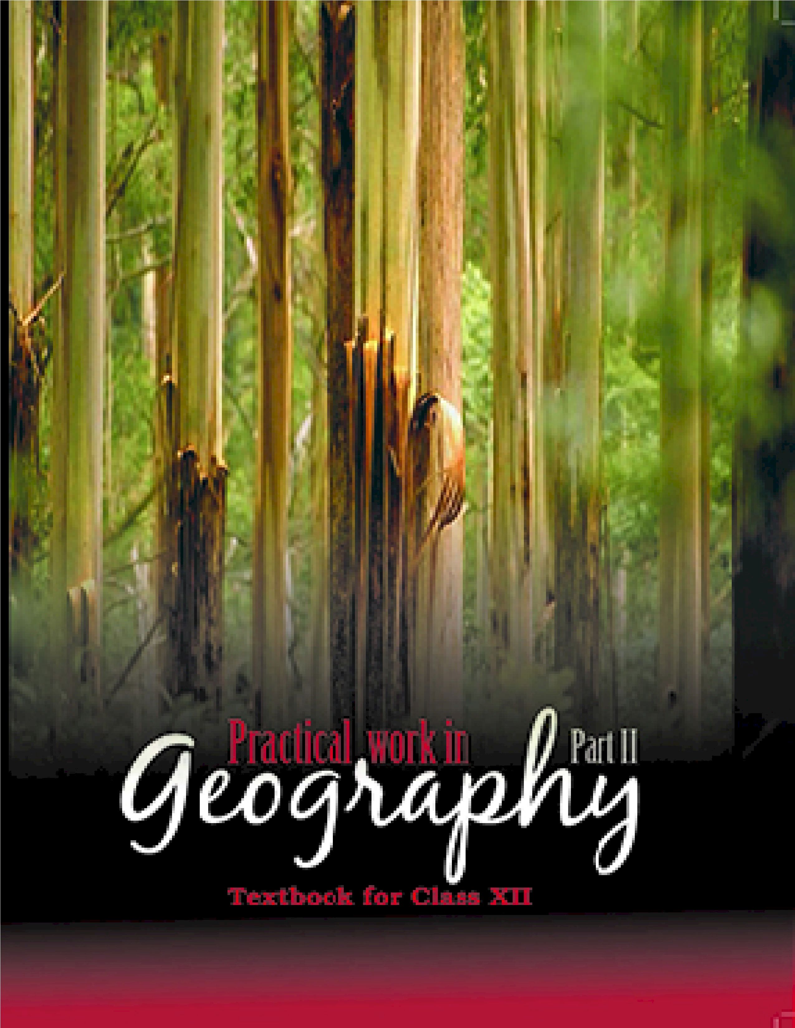 NCERT TEXTBOOK CLASS 12 GEOGRAPHY PRACTICAL WORK IN GEOGRAPHY