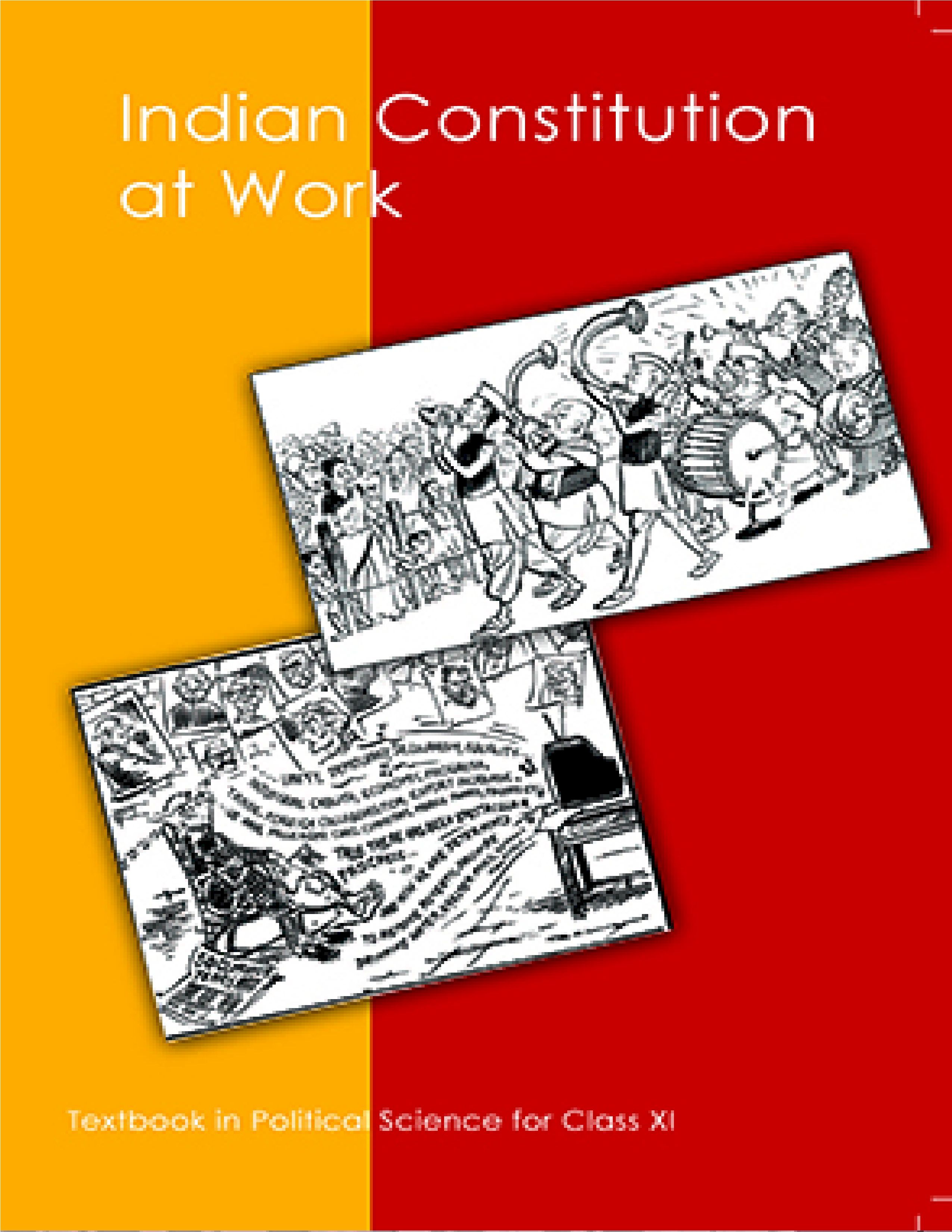 NCERT TEXTBOOK CLASS 11 POLITICAL SCIENCE INDIAN CONSTITUTION AT WORK