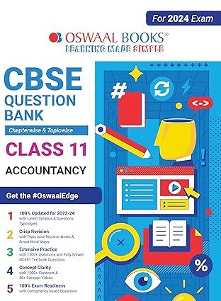 OSWAAL QUESTION BANK CHAPTERWISE & TOPICWISE CLASS 11 ACCOUNTANCY 