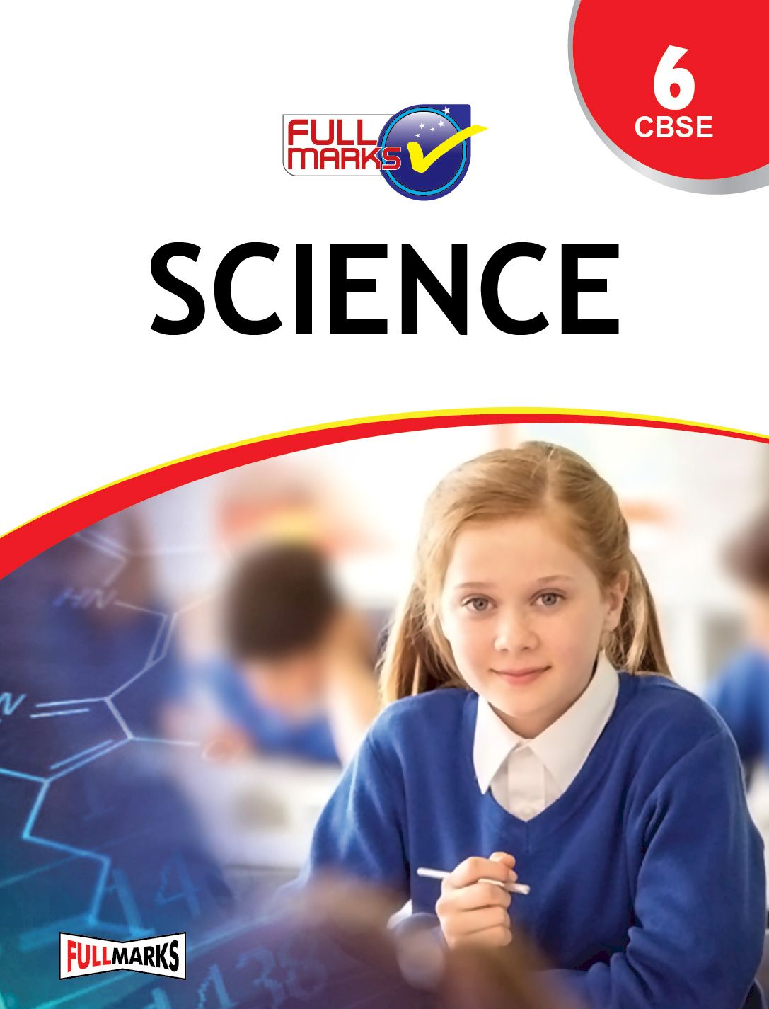 FULL MARKS SCIENCE CL 6
