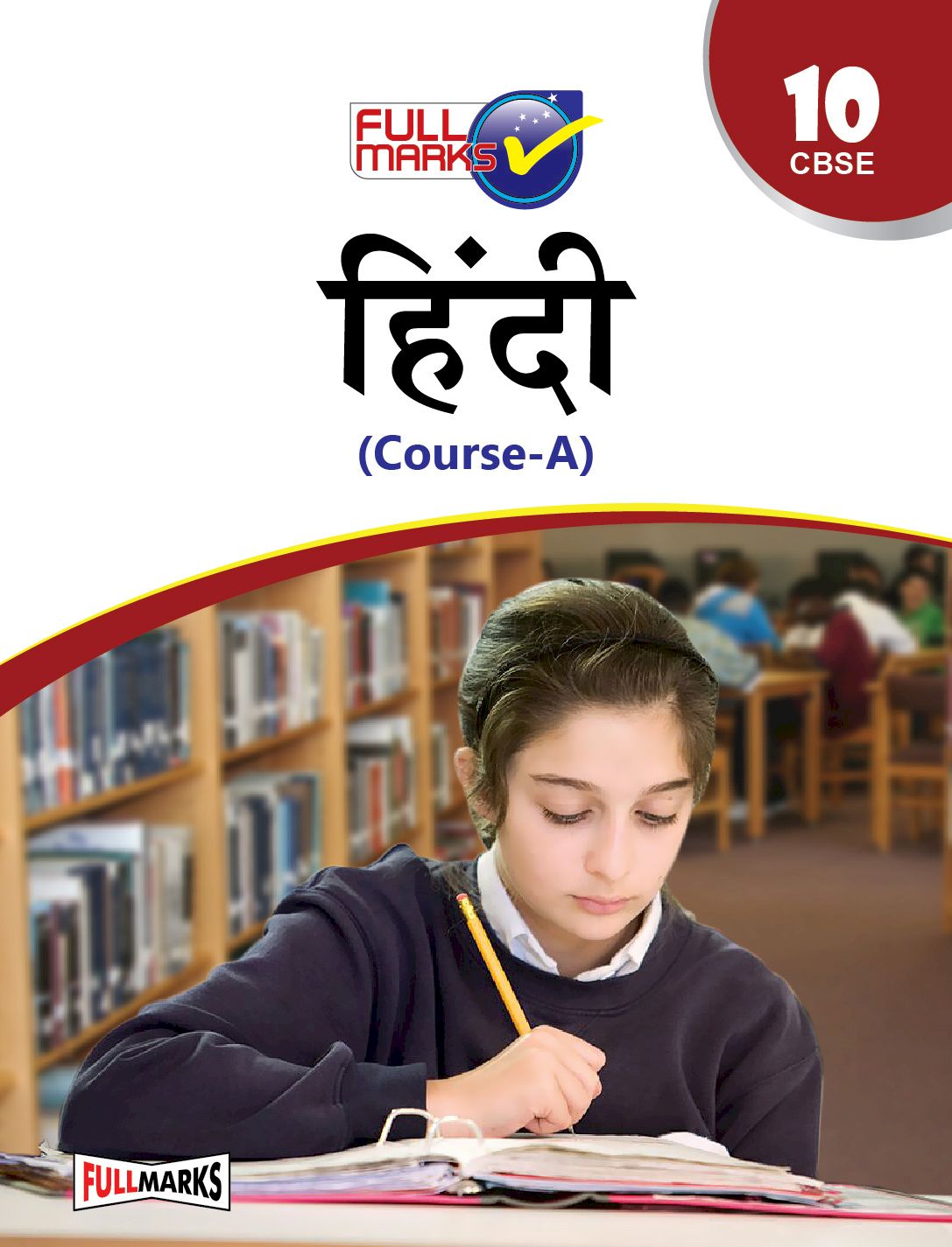 FULL MARKS HINDI A CLASS 10